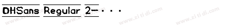 DHSans Regular 2字体转换